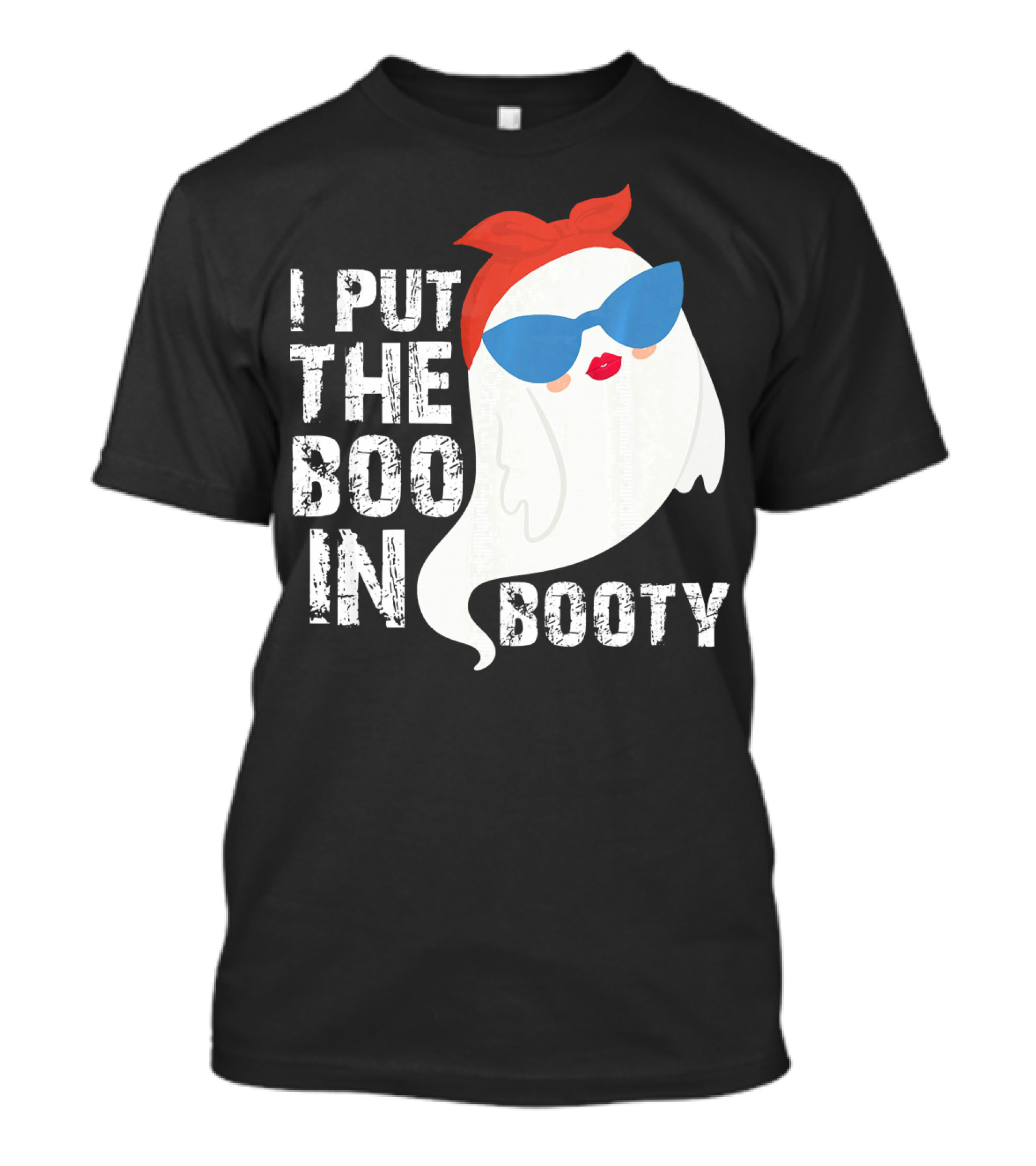 I Put The Boo In Booty Ghost With Sunglasses And Red Bandana T-Shirt