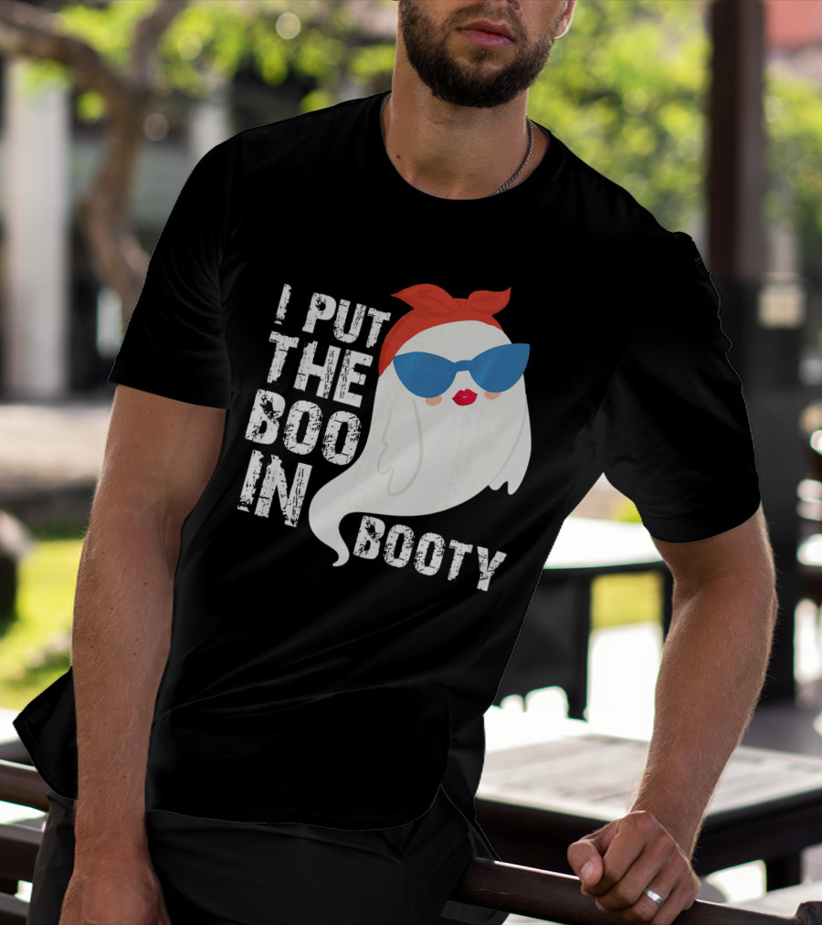 I Put The Boo In Booty Ghost With Sunglasses And Red Bandana T-Shirt