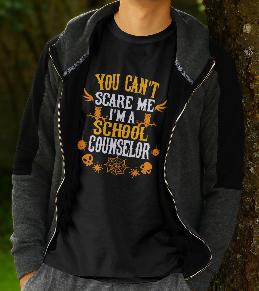 You Can't Scare Me I'm A School Counselor Halloween Owls Spiders Skulls Webs T-Shirt