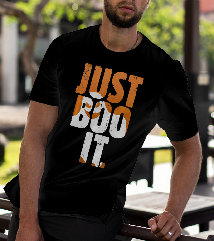 Halloween Just Boo It Funny Ghost Text With Orange White Letters T-Shirt