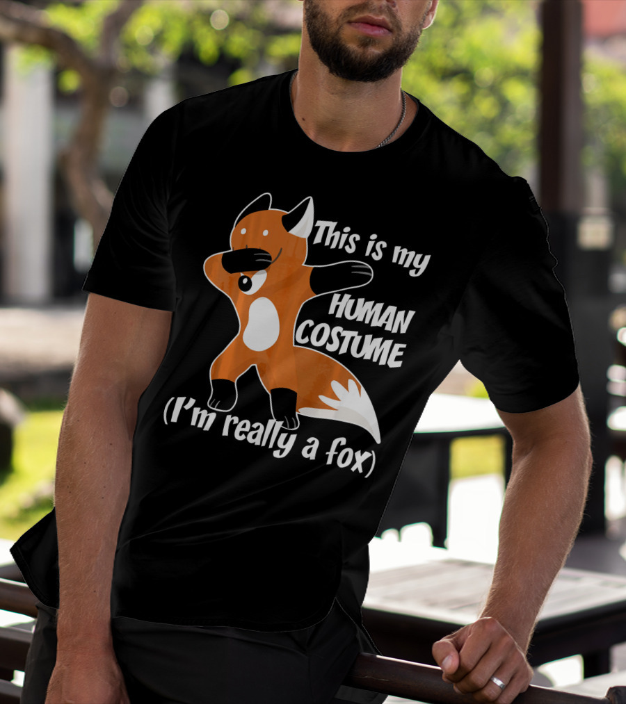 This Is My Human Costume I'm Really A Fox Dab Dance Fox Costume T-Shirt