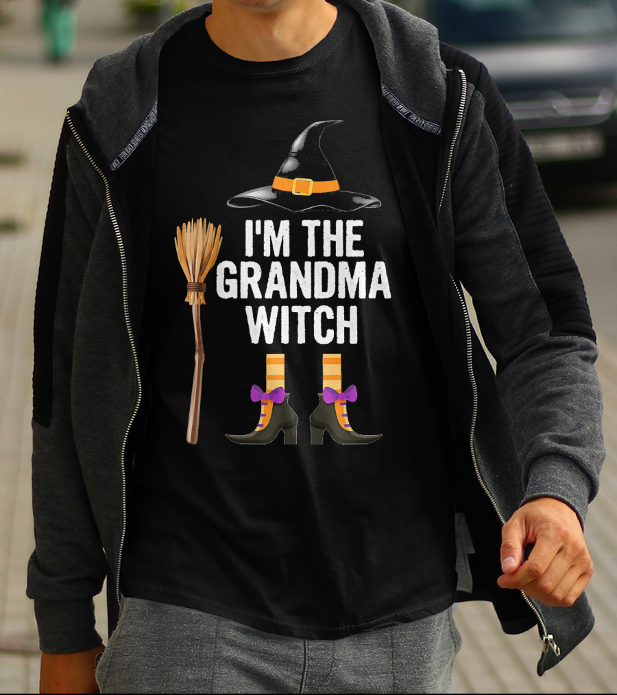 I'm The Grandma Witch With Hat Broom And Boots T-Shirt