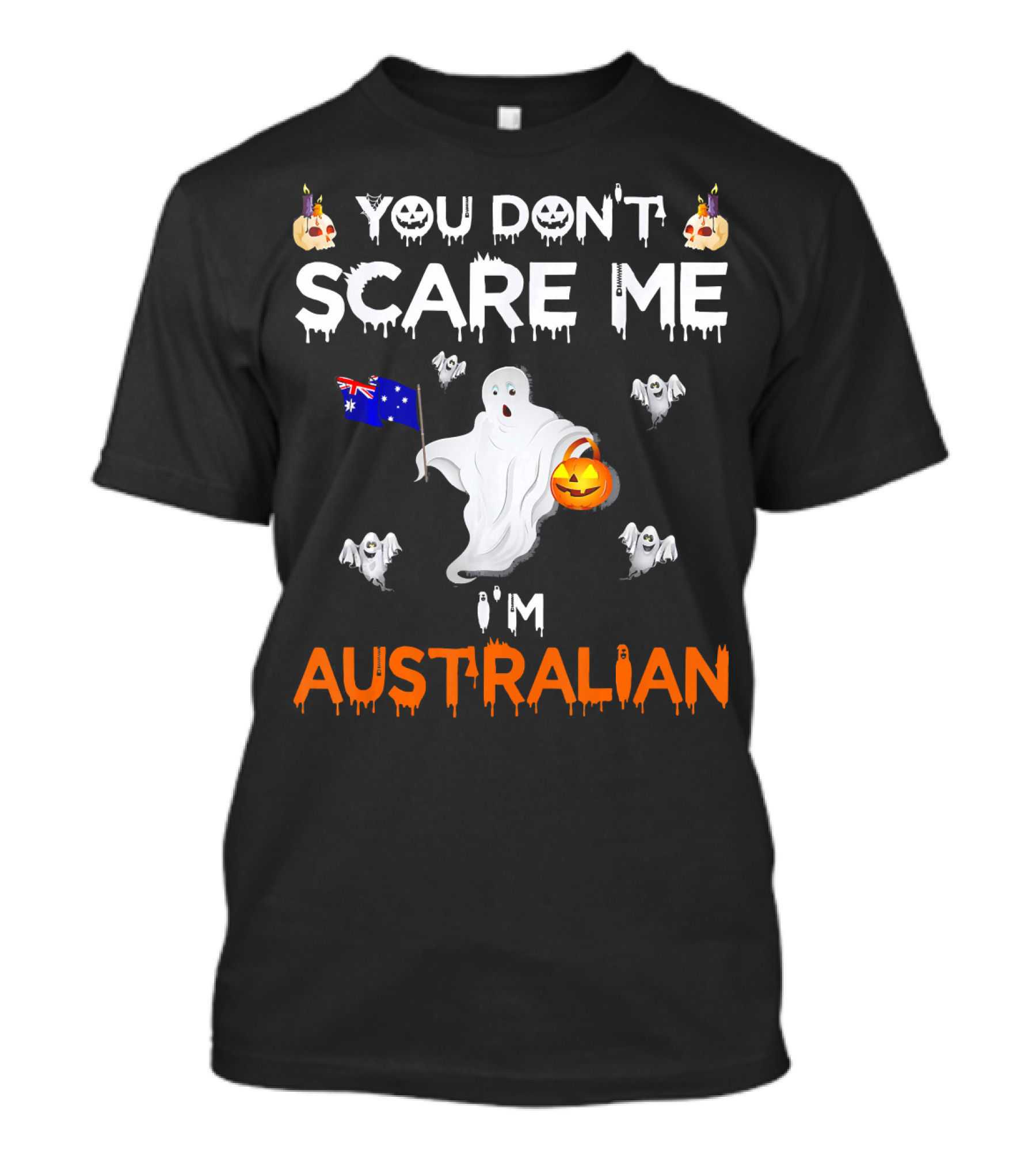 You Don't Scare Me I'm Australian Ghost Halloween Australia Flag T-Shirt