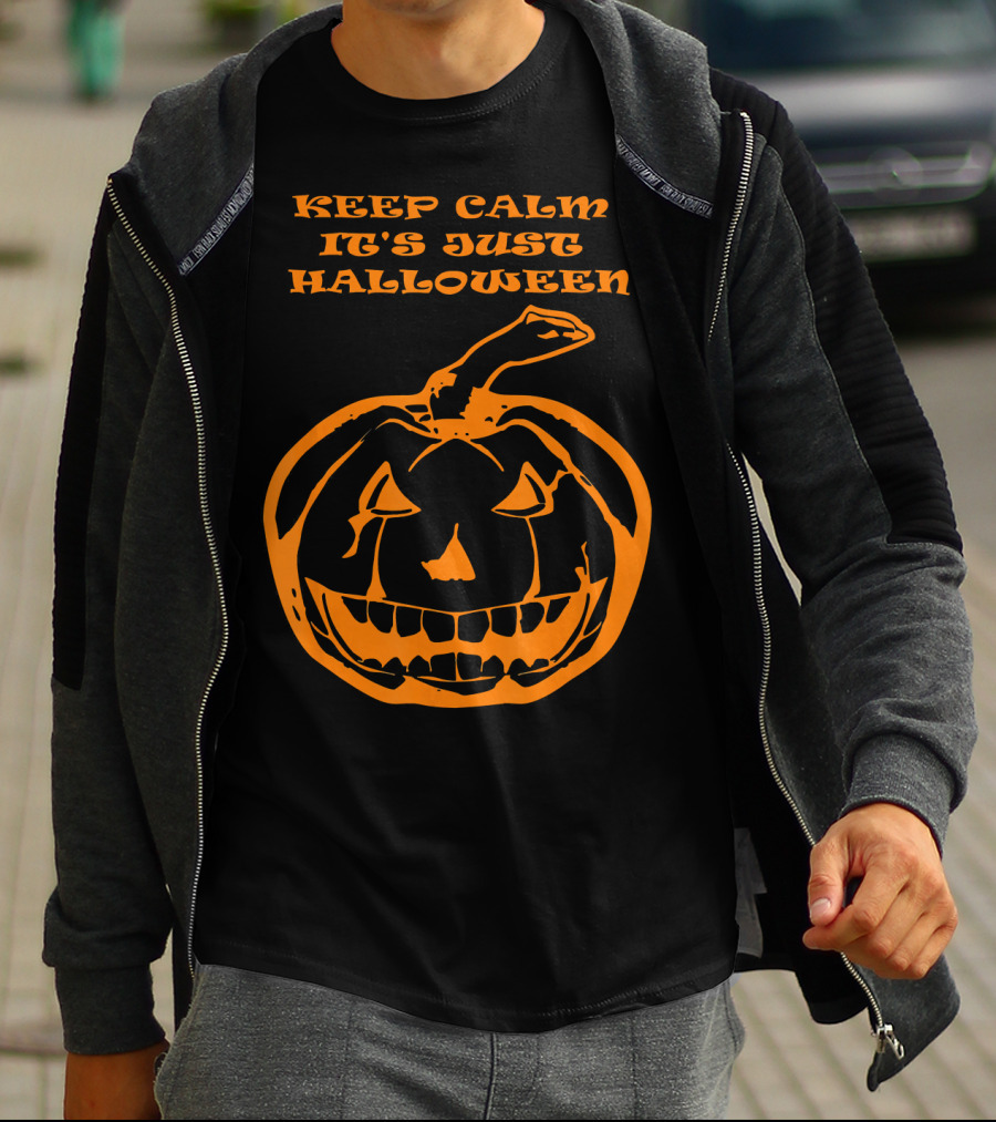 Keep Calm It's Just Halloween Pumpkin T-Shirt