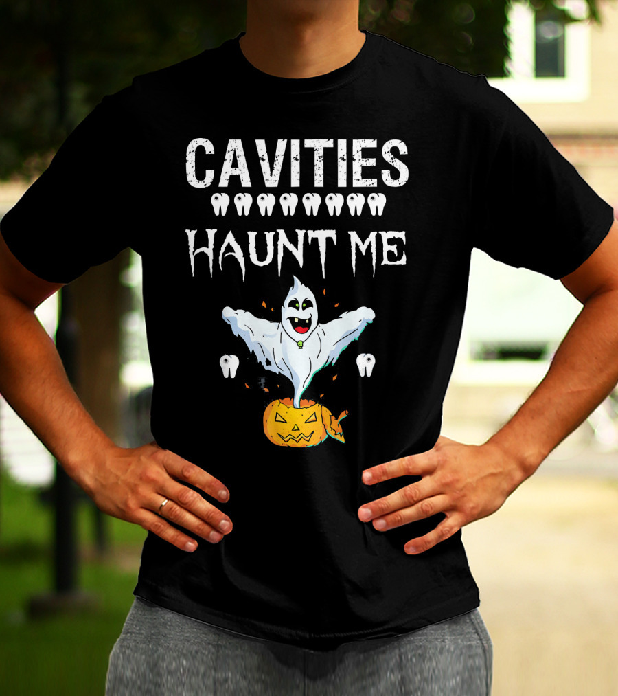 Cavities Haunt Me Halloween Ghost Teeth Pumpkin T-Shirt