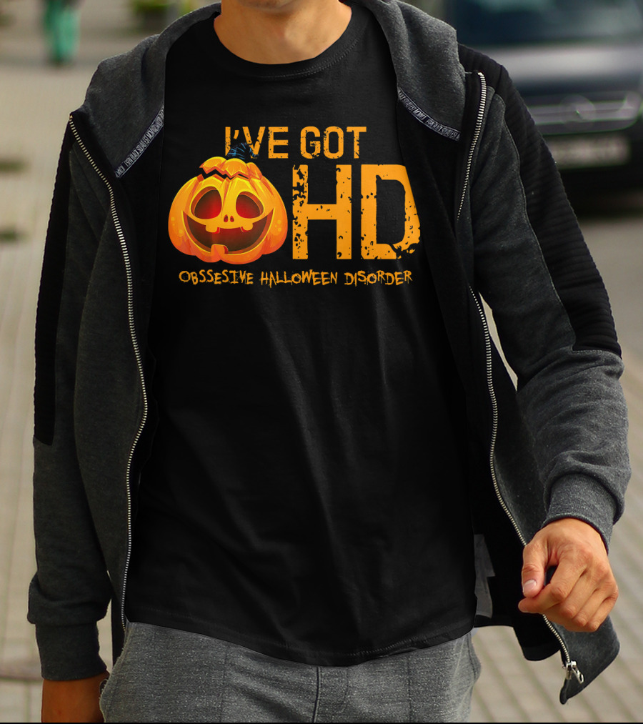 I've Got HD Obsessive Halloween Disorder Pumpkin T-Shirt