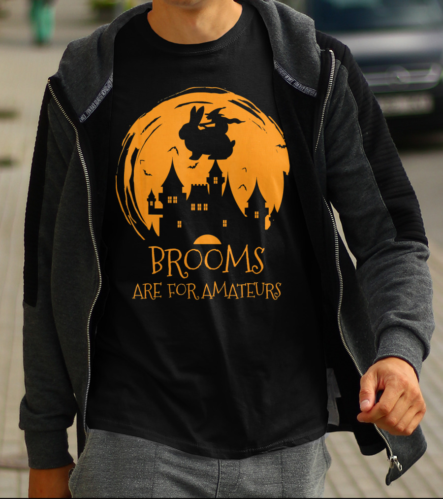 Brooms Are For Amateurs Halloween Rabbit Witch Costume T-Shirt