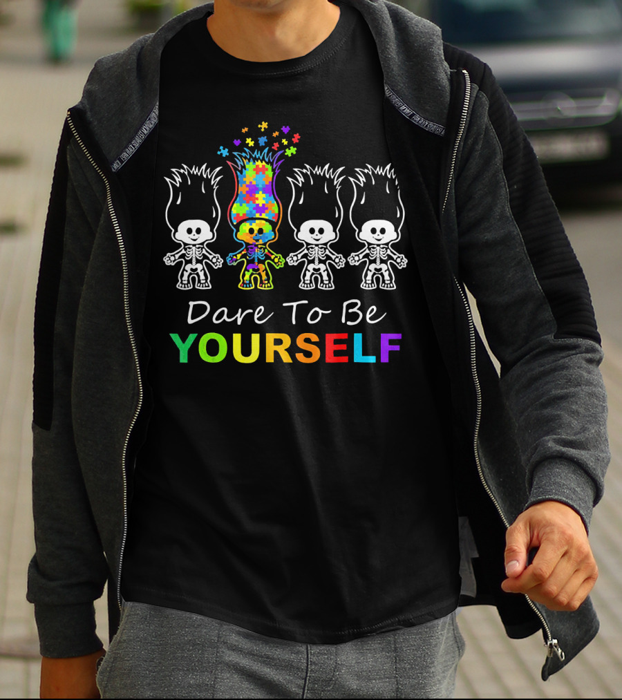 Dare To Be Yourself Autism Puzzle Piece Hair Skeleton Trolls T-Shirt