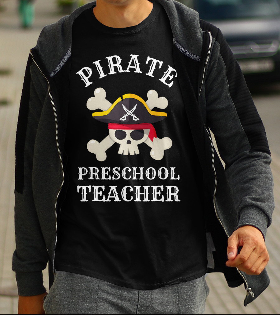 PIRATE PRESCHOOL TEACHER SKULL CROSSBONES HAT T-Shirt
