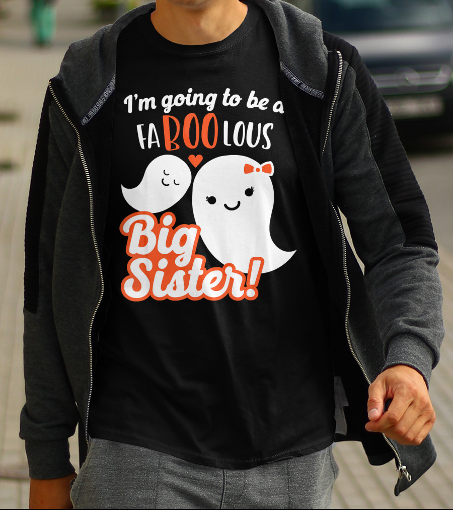 I'm Going To Be A FABOOlous Big Sister T-Shirt