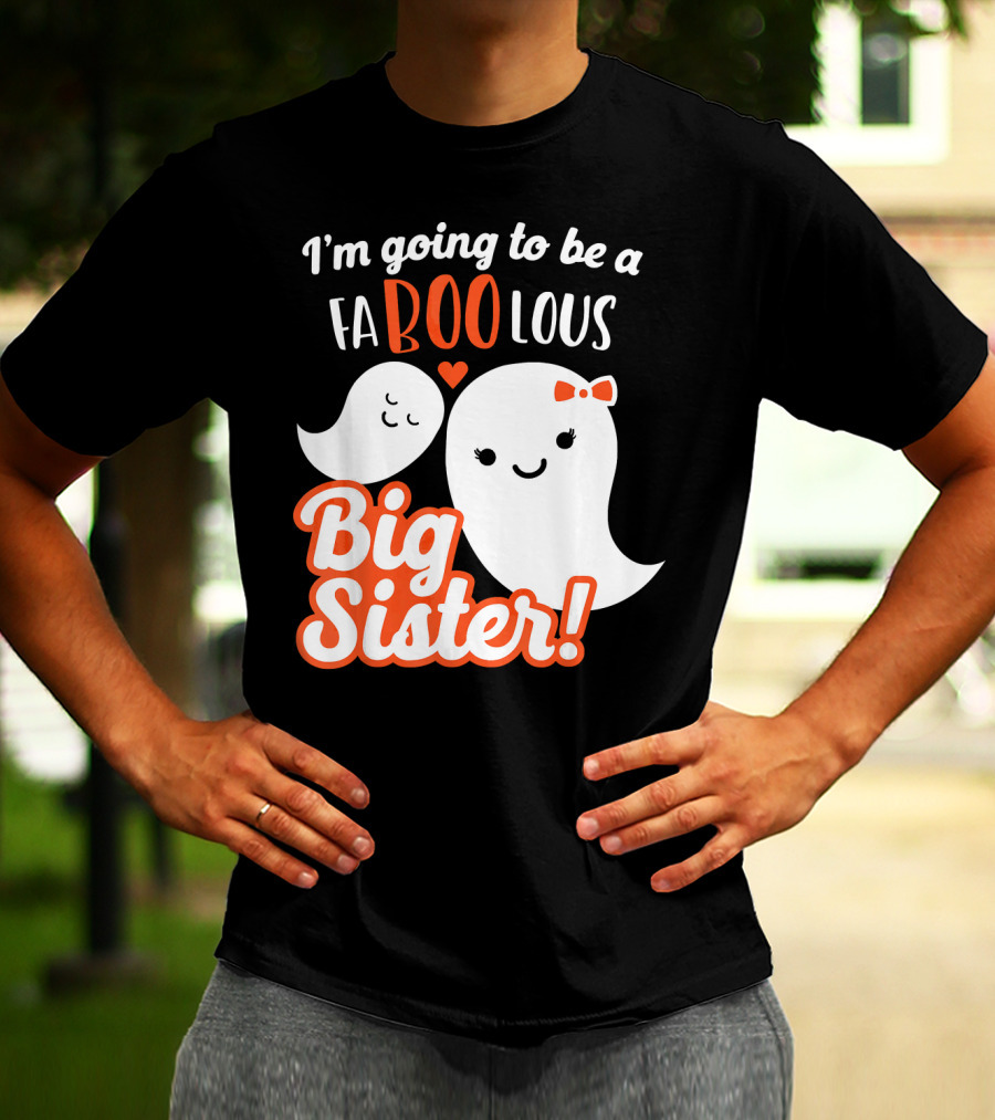 I'm Going To Be A FABOOlous Big Sister T-Shirt