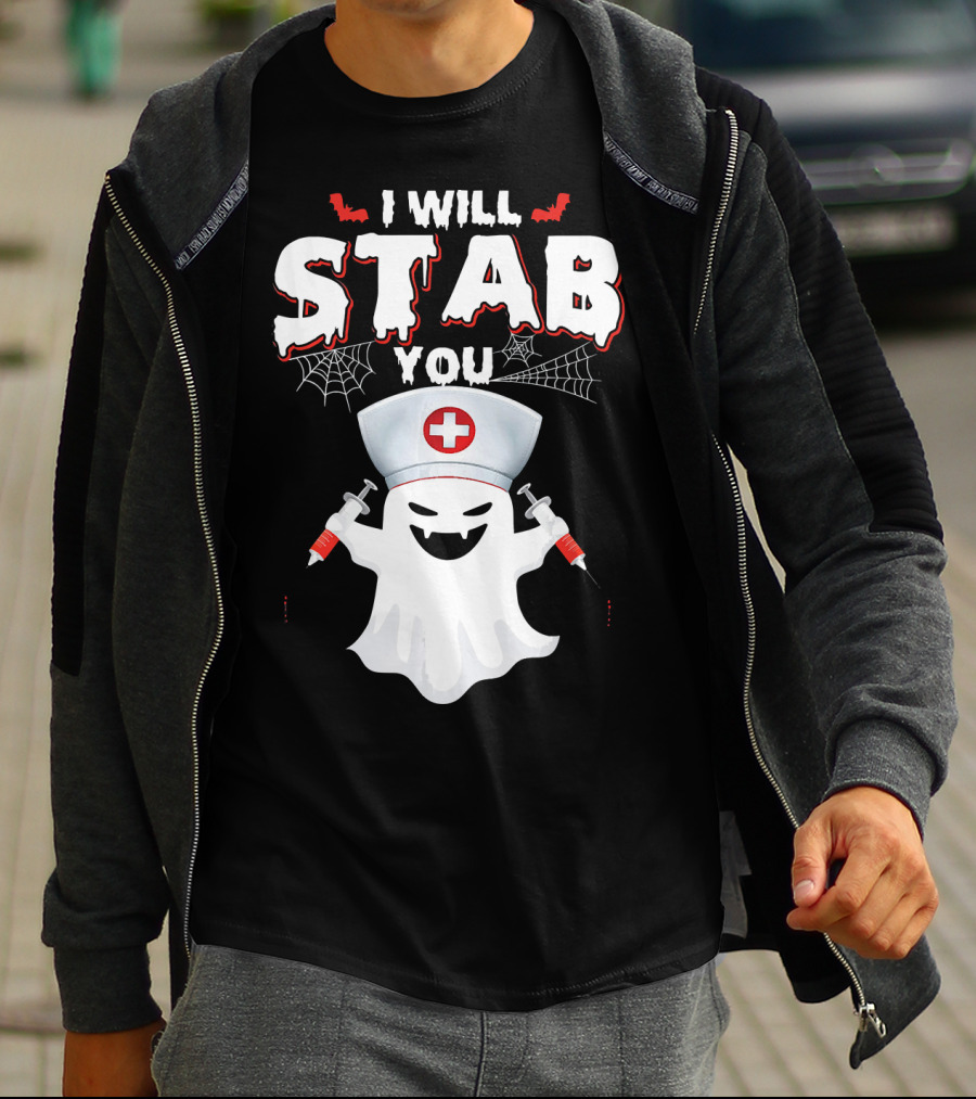 I Will Stab You Funny Nurse Ghost With Syringes T-Shirt