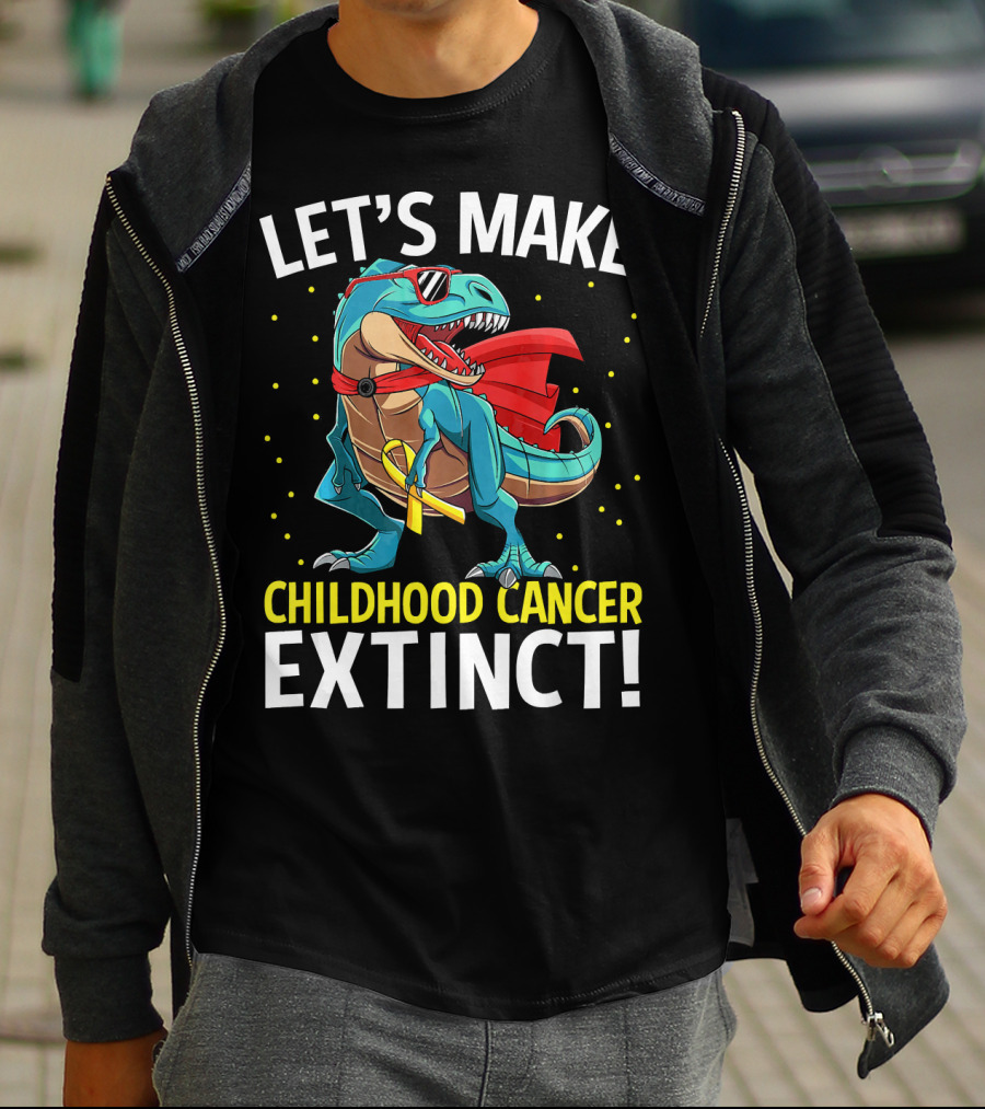 Let's Make Childhood Cancer Extinct Dinosaur Rex T-Shirt