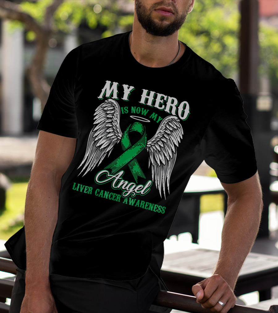 My Hero Is Now My Angel Liver Cancer Awareness Ribbon Wings Halo T-Shirt