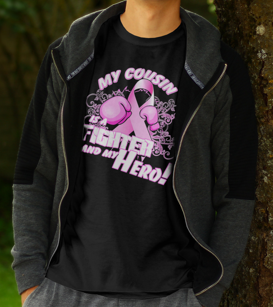 My Cousin Is A Fighter And My Hero Breast Cancer Awareness Pink Ribbon Gloves T-Shirt