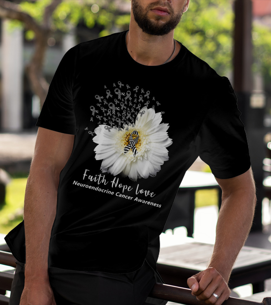 Faith Hope Love Neuroendocrine Cancer Awareness Daisy T-Shirt