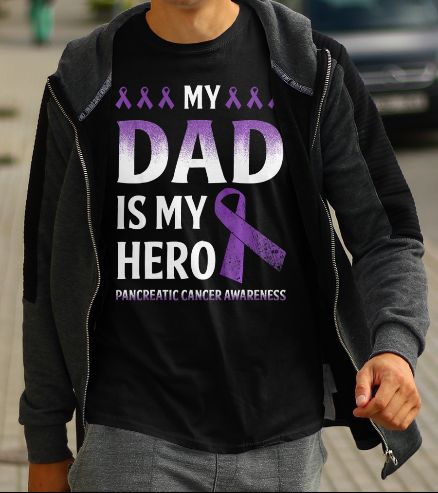 My Dad Is My Hero Pancreatic Cancer Awareness Purple T-Shirt