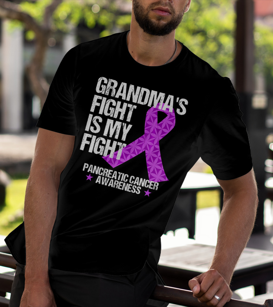 Grandma's Fight Is My Fight Pancreatic Cancer Awareness T-Shirt