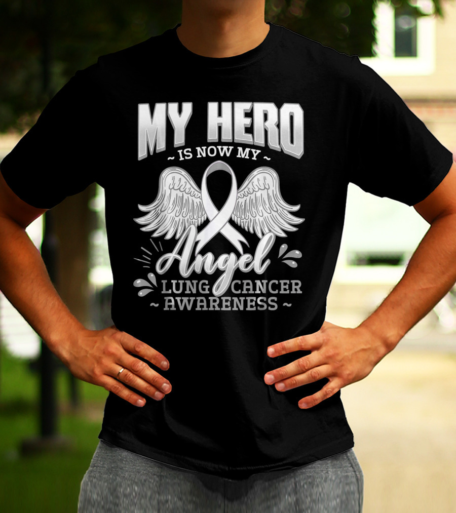 My Hero Is Now My Angel Lung Cancer Awareness T-Shirt