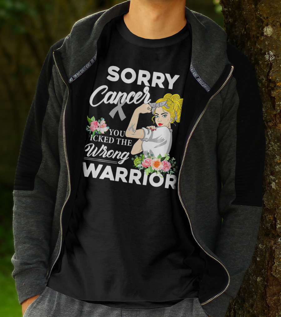 Sorry Cancer You Picked The Wrong Warrior T-Shirt