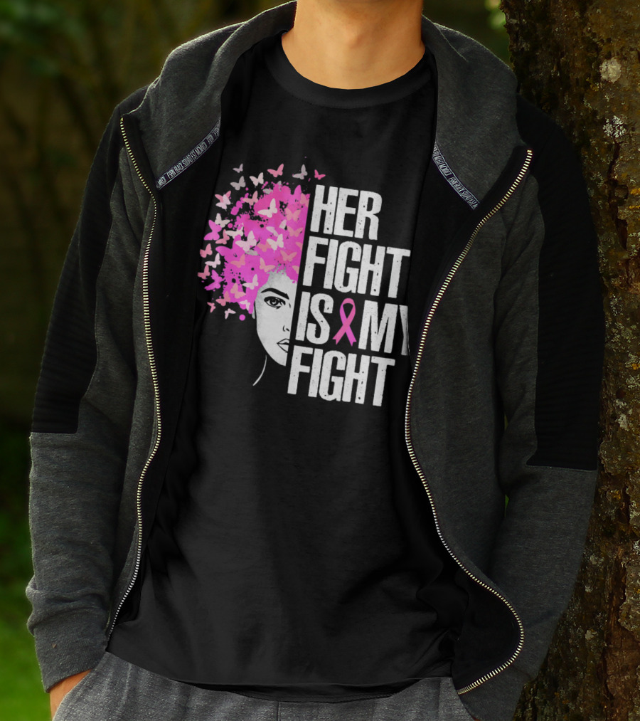Her Fight Is My Fight Breast Cancer Awareness Butterfly Pink T-Shirt