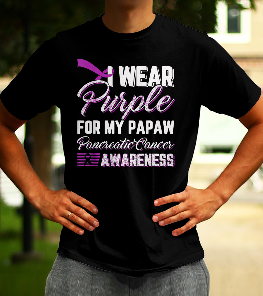 I Wear Purple For My Papaw Pancreatic Cancer Awareness T-Shirt