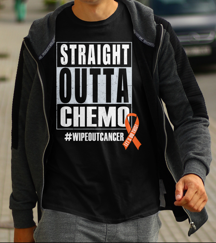 Straight Outta Chemo #WipeOutCancer Let's Do This T-Shirt
