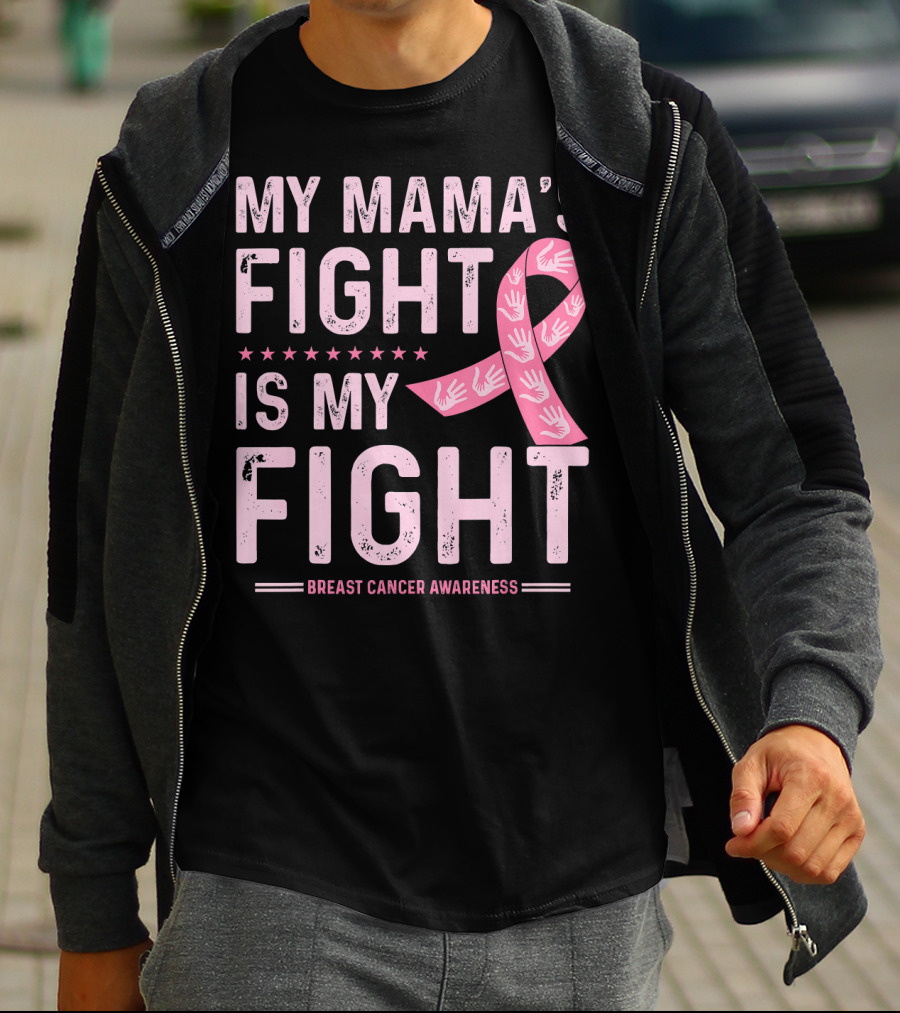 My Mama's Fight Is My Fight Breast Cancer Awareness T-Shirt