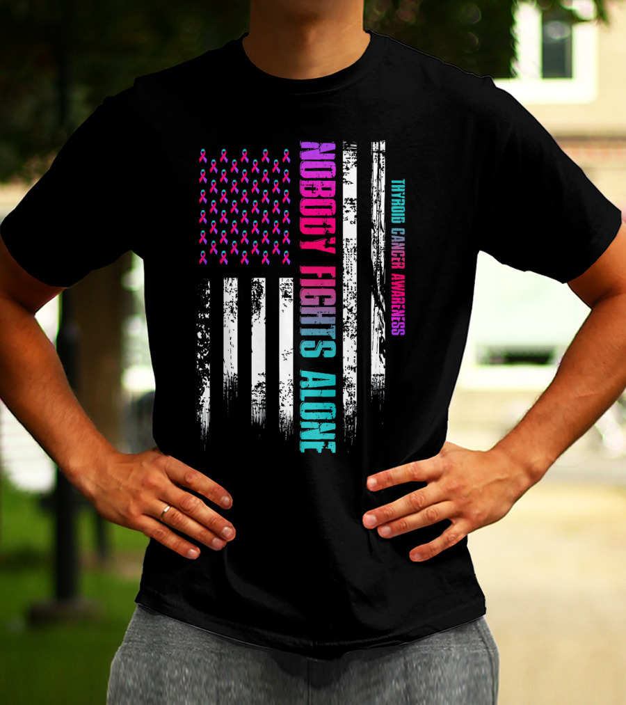 Nobody Fights Alone USA Flag Thyroid Cancer Awareness T-Shirt