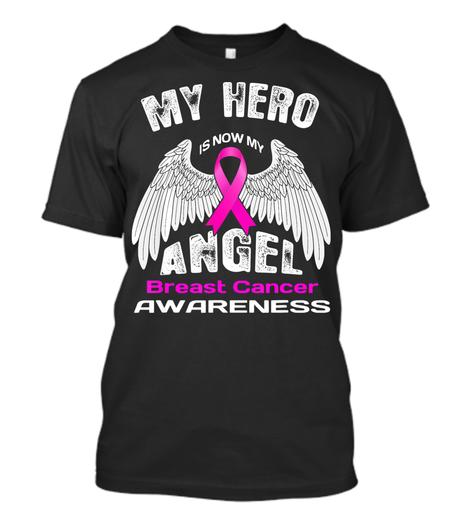 MY HERO IS NOW MY ANGEL Breast Cancer Awareness T-Shirt