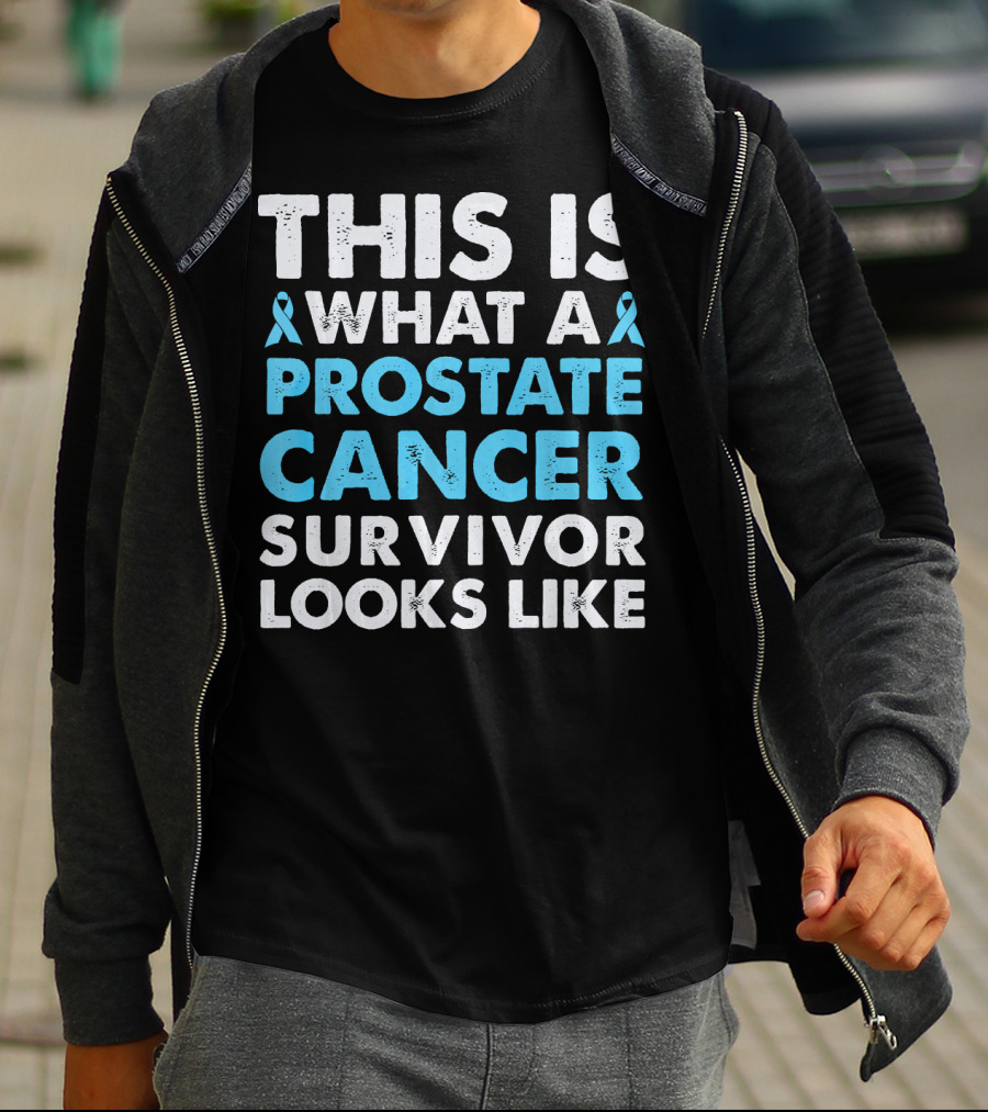 This Is What A Prostate Cancer Survivor Looks Like T-Shirt