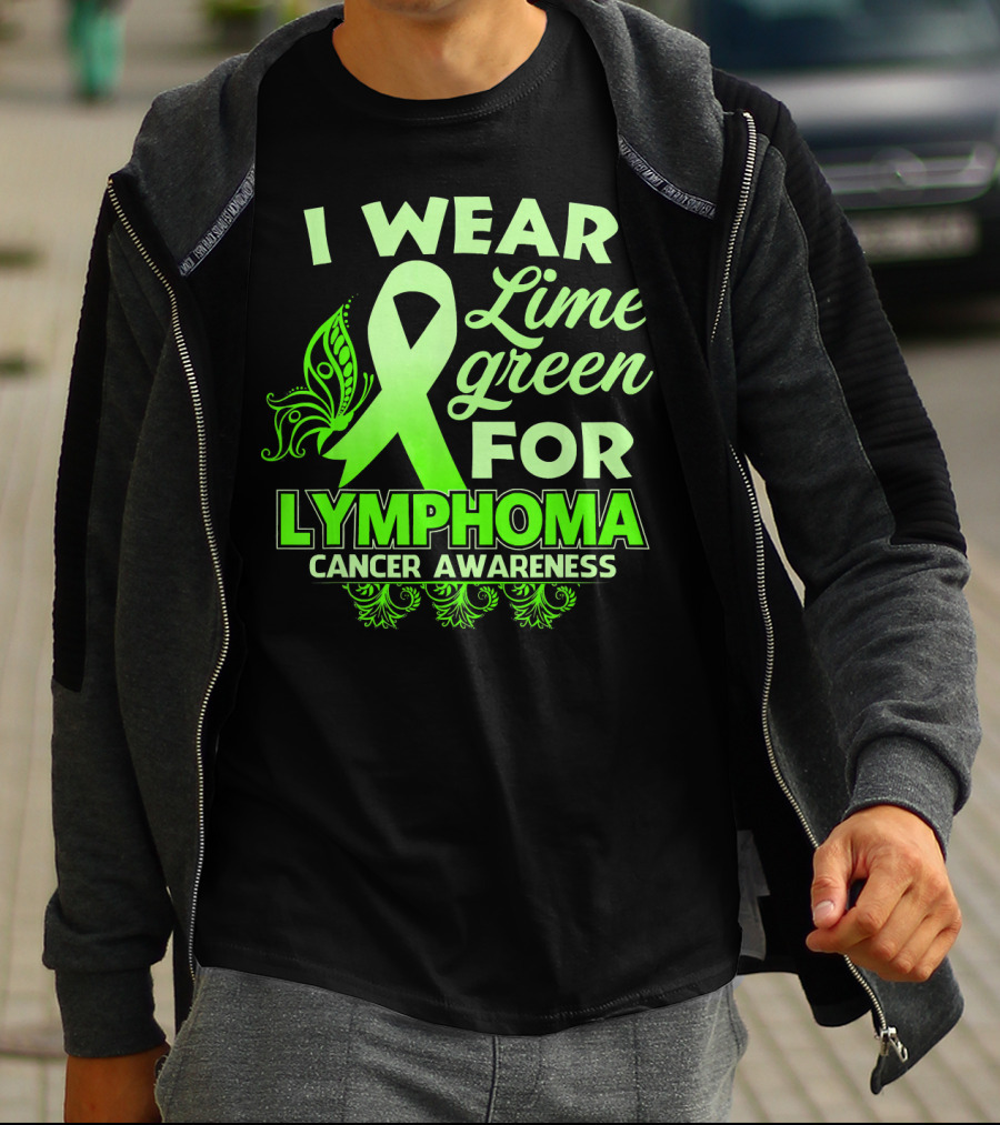 I Wear Lime Green For Lymphoma Cancer Awareness T-Shirt