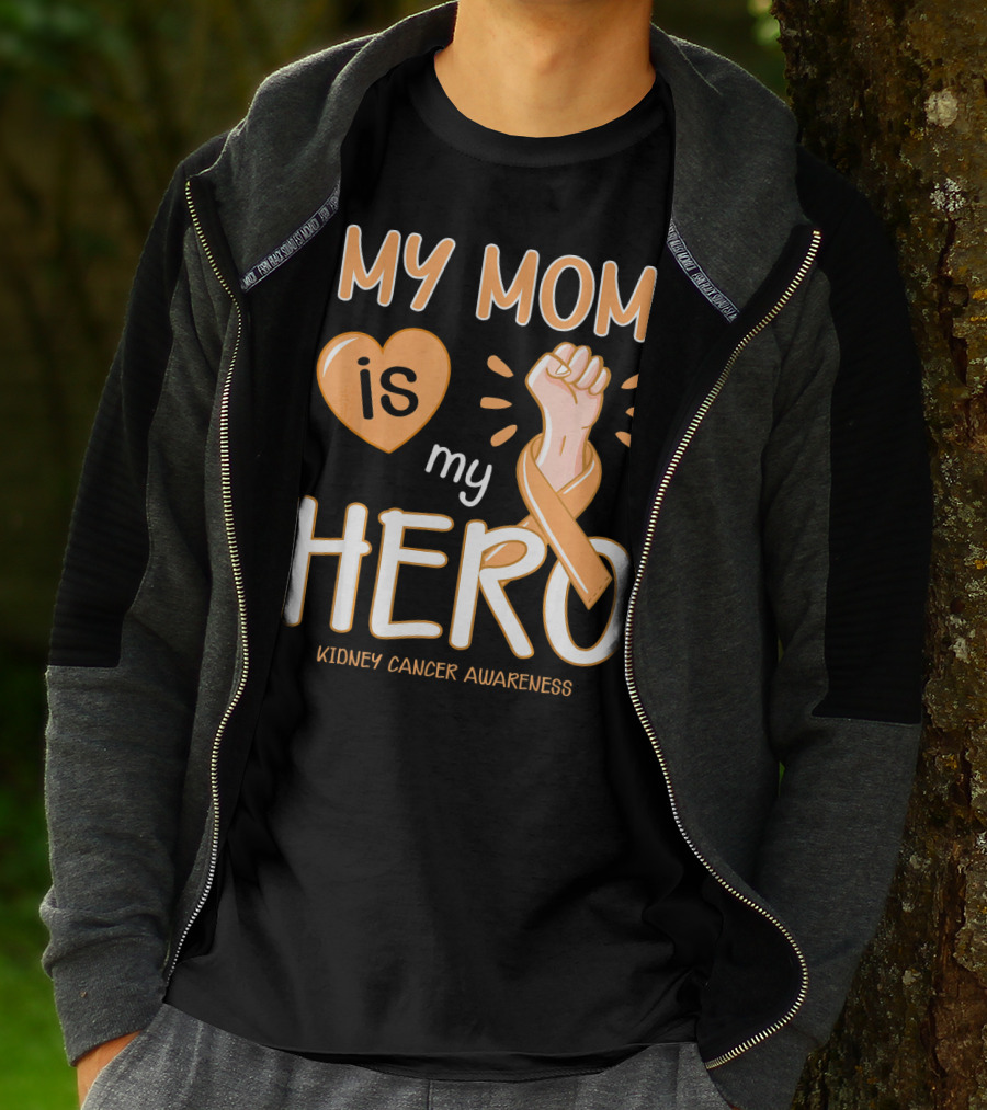 My Mom Is My Hero Kidney Cancer Awareness Fist Heart T-Shirt