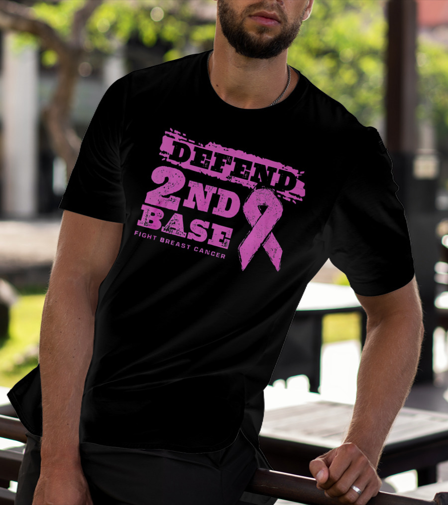 Defend 2nd Base Fight Breast Cancer Pink T-Shirt