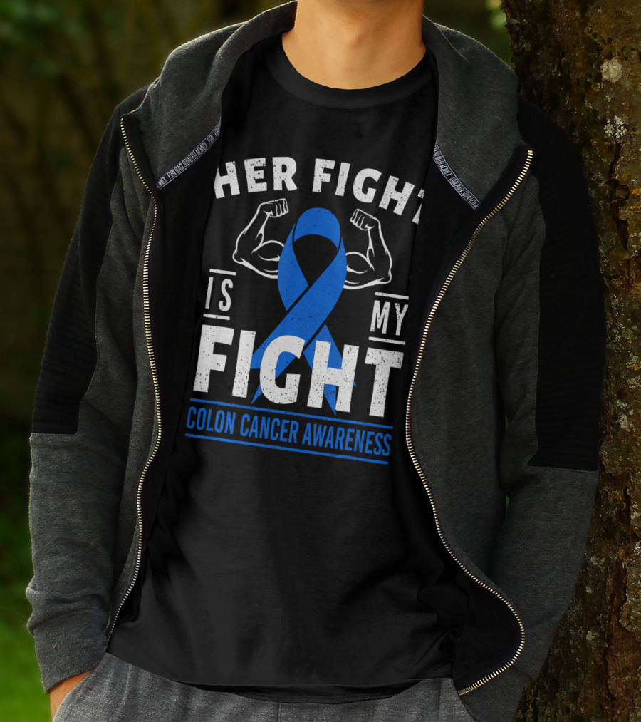 Her Fight Is My Fight Blue Ribbon Colon Cancer Awareness T-Shirt