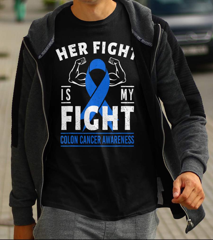 Her Fight Is My Fight Blue Ribbon Colon Cancer Awareness T-Shirt