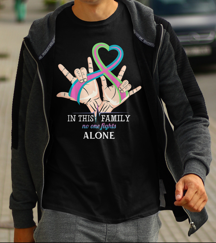 In This Family No One Fights Alone Metastatic Cancer Awareness T-Shirt