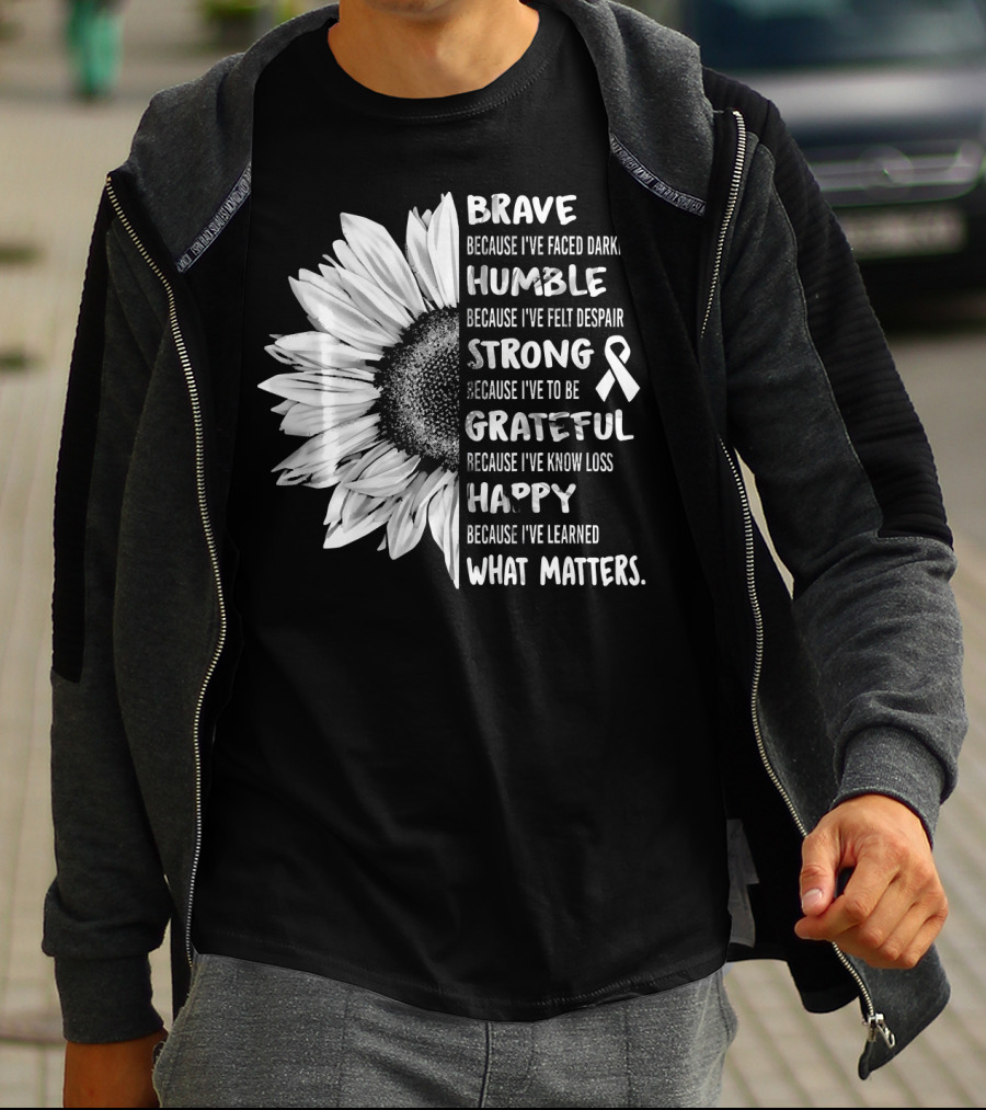 Brave Humble Strong Grateful Happy Sunflower White Ribbon Lung Cancer Awareness T-Shirt