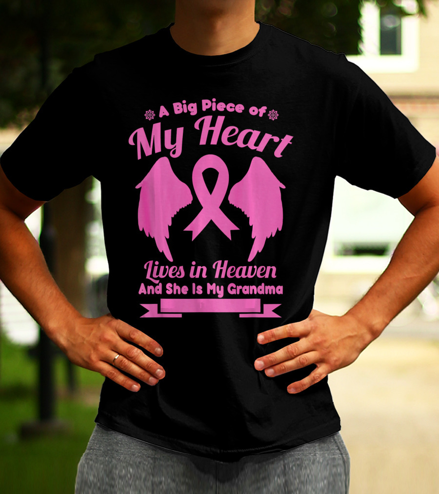 A Big Piece Of My Heart Lives In Heaven And She Is My Grandma Breast Cancer Awareness Wings T-Shirt