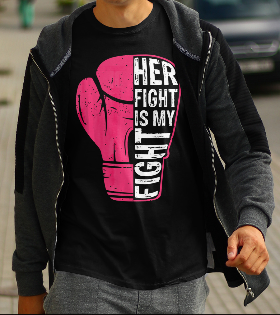 Her Fight Is My Fight Pink Boxing Glove T-Shirt