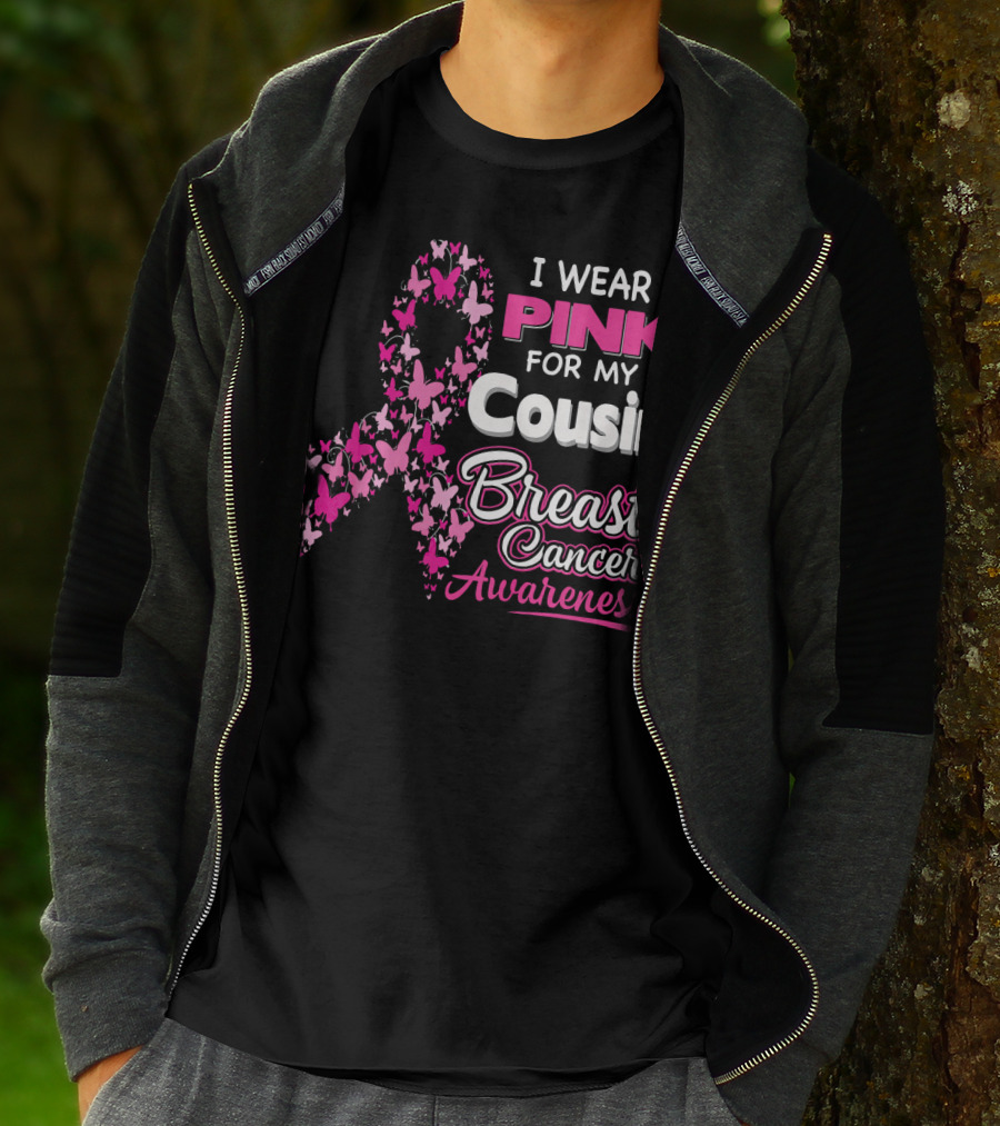 I Wear Pink For My Cousin Breast Cancer Awareness T-Shirt