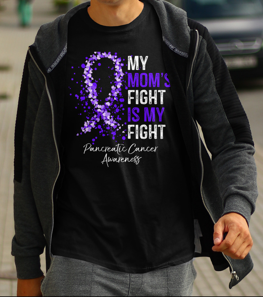 My Mom's Fight Is My Fight Pancreatic Cancer Awareness T-Shirt