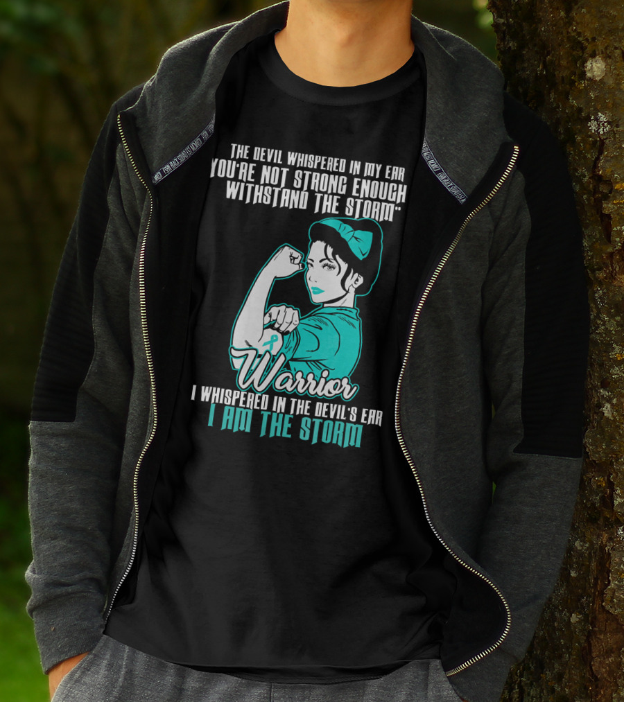 Warrior Wife Teal I Am The Storm Ovarian Cancer T-Shirt