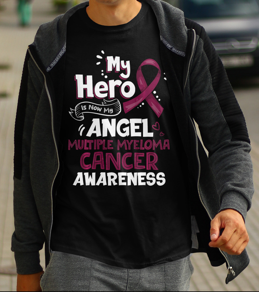 My Hero Is Now My Angel Multiple Myeloma Cancer Awareness T-Shirt