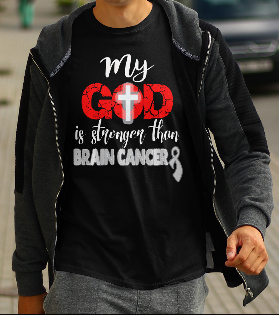 My God Is Stronger Than Brain Cancer Cross T-Shirt
