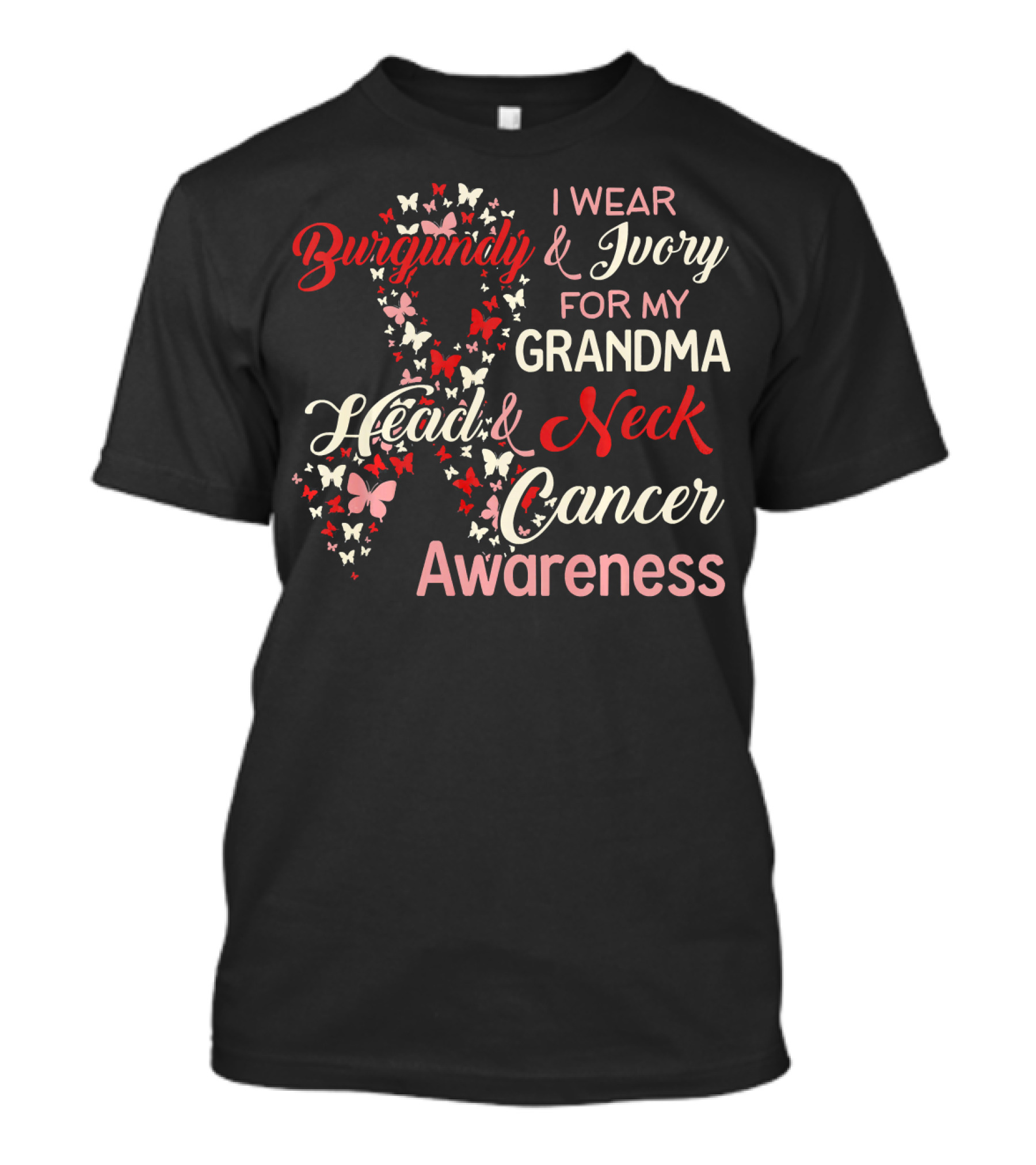 I Wear Burgundy And Ivory For My Grandma Head And Neck Cancer Awareness T-Shirt