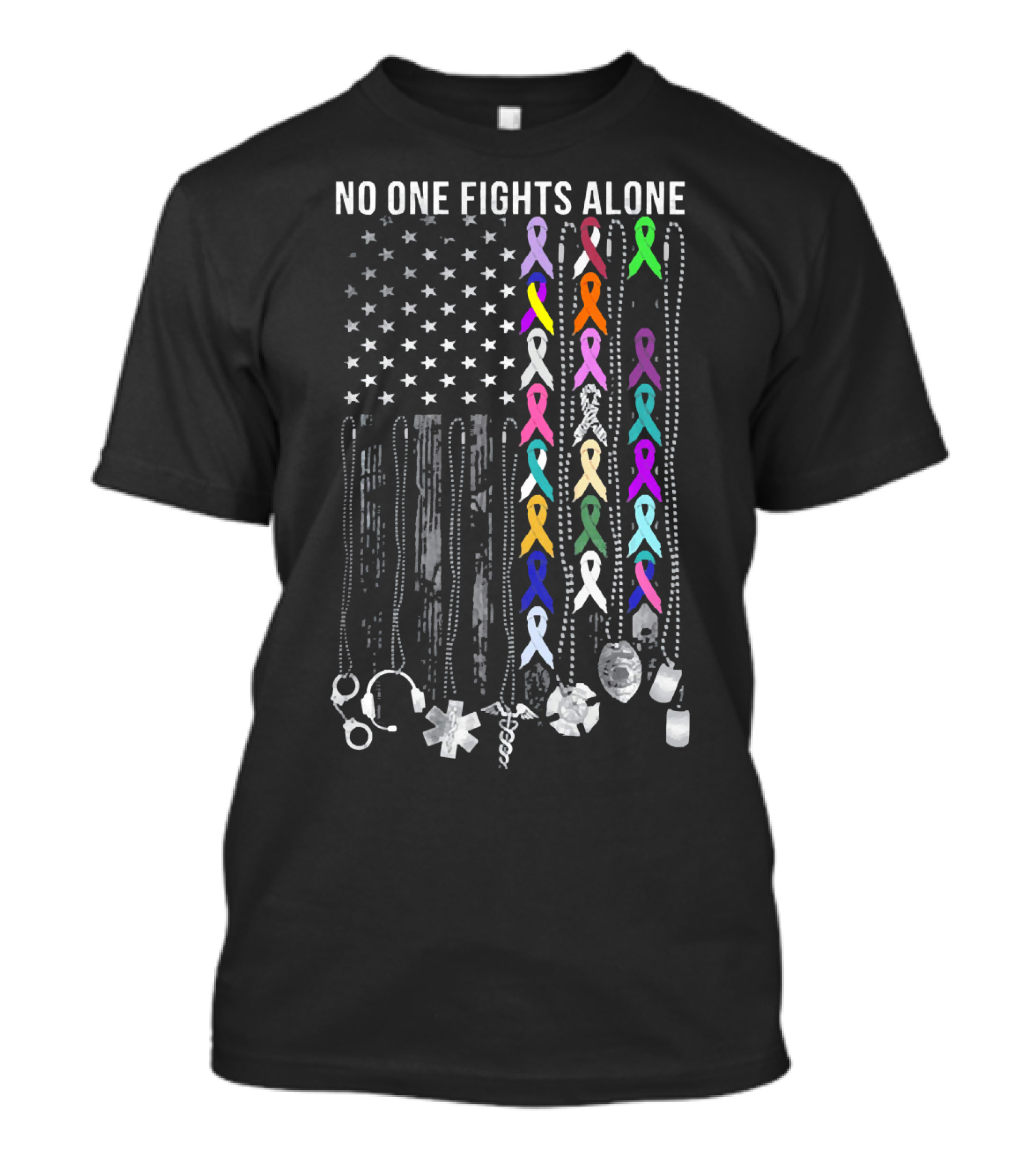 No One Fights Alone Cancer Awareness Ribbon Support Flag T-Shirt