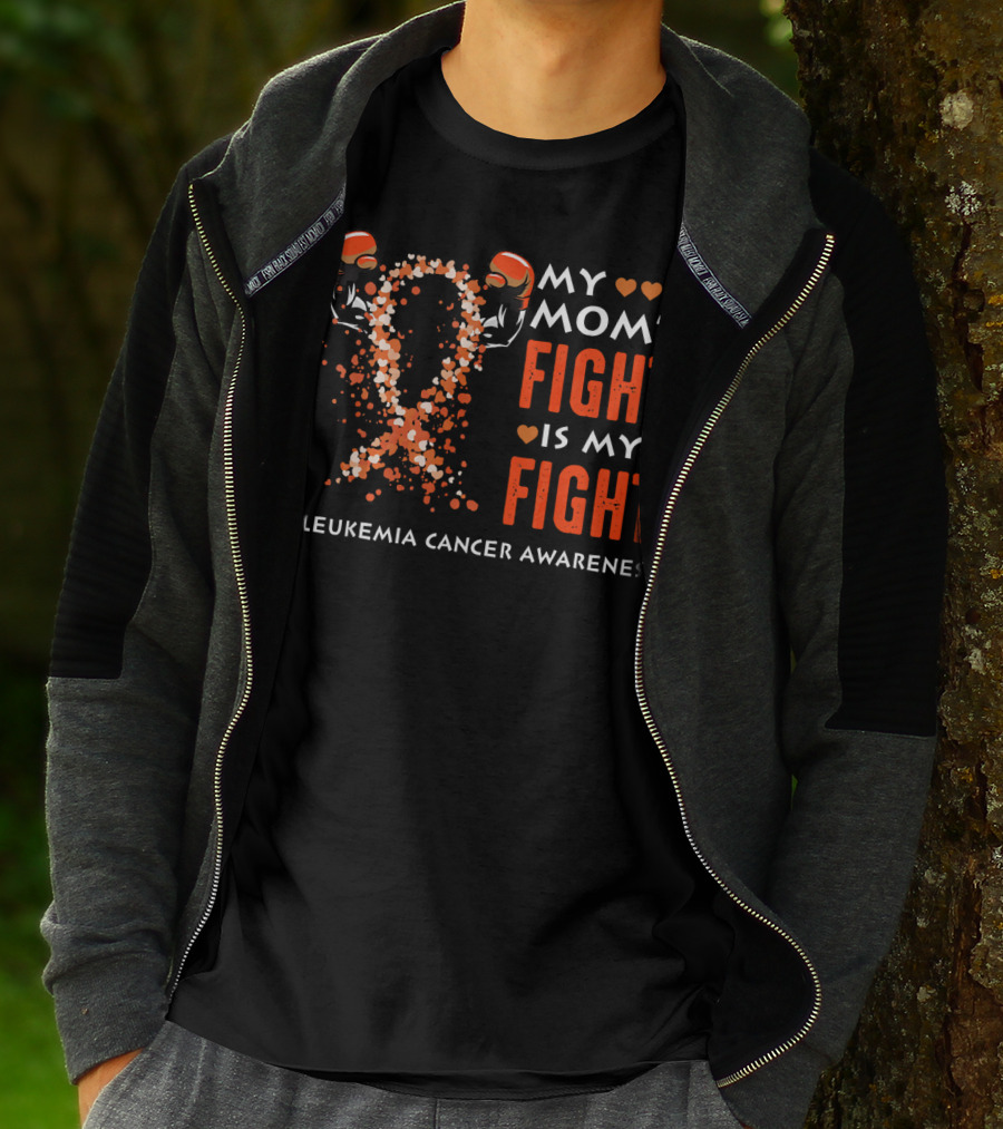 My Mom's Fight Is My Fight Leukemia Cancer Awareness T-Shirt
