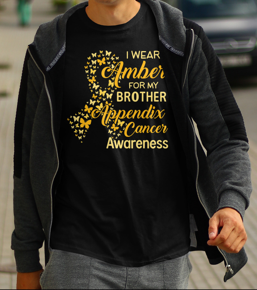 I Wear Amber For My Brother Appendix Cancer Awareness T-Shirt