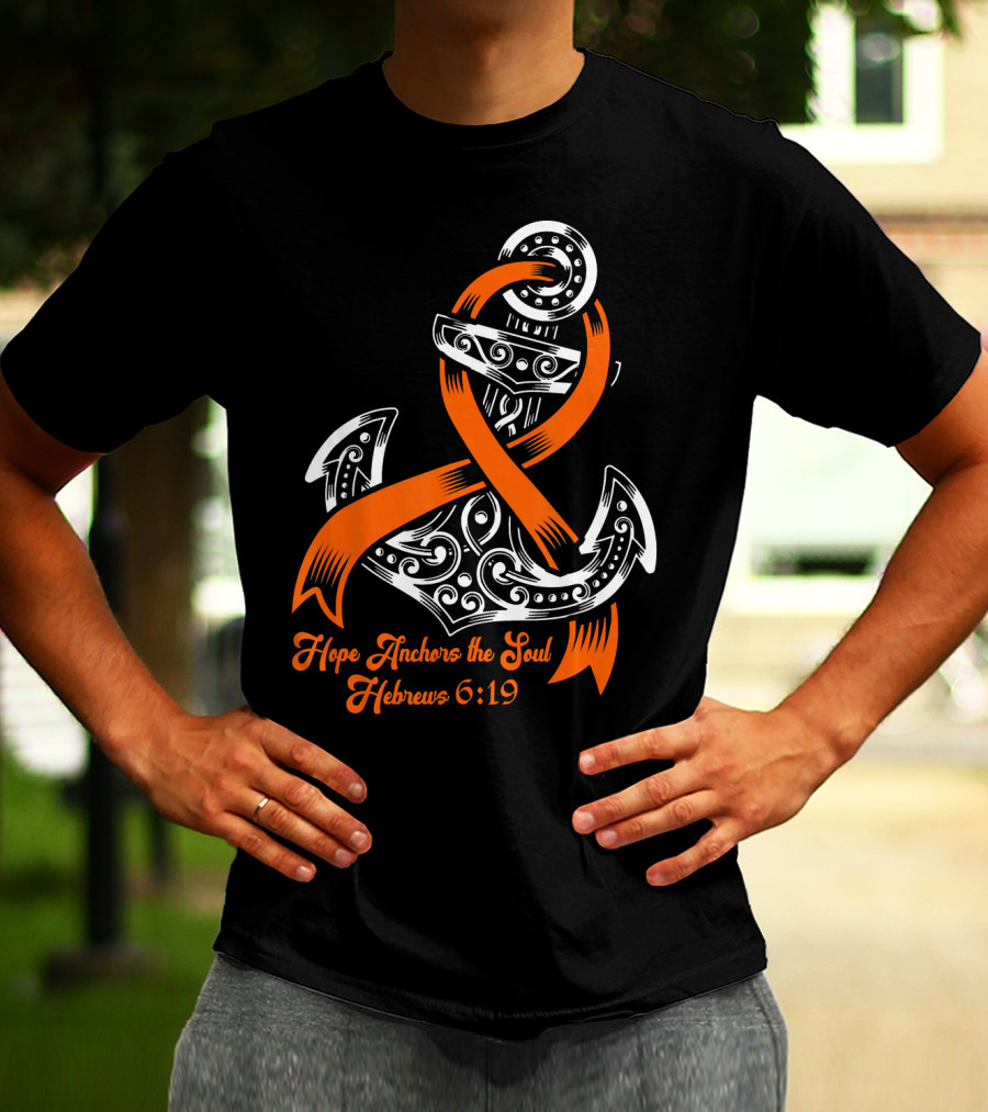 Hope Anchors The Soul Hebrews 6:19 Kidney Cancer Awareness Anchor T-Shirt